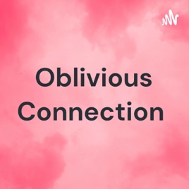 Oblivious Connection