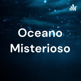 Oceano Misterioso