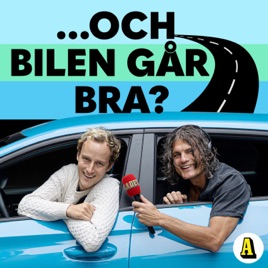 ... och bilen går bra?
