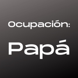 Ocupación: Papá