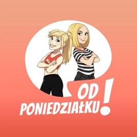 Od poniedziałku