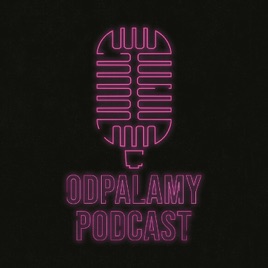 Odpalamy Podcast