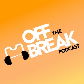 Off The Break Podcast