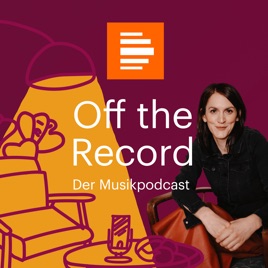 Off the Record – Der Musikpodcast