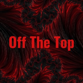 Off The Top