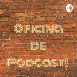 Oficina de Podcast!