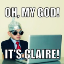 Oh, My God! It's Claire!