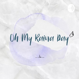Oh My Raina Day 噢這是瑞娜的一天☔
