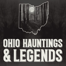 OHIO HAUNTINGS & LEGENDS