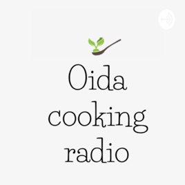 Oida cooking radio