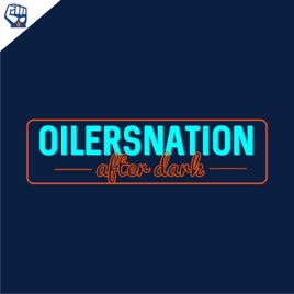 Oilersnation After Dark