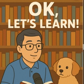 OK Let’s Learn