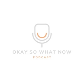 Okay, so What Now