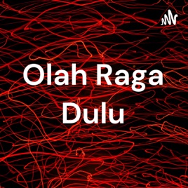 Olah Raga Dulu