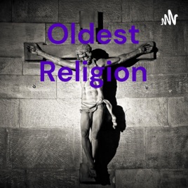 Oldest Religion