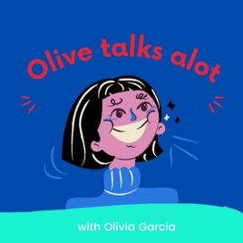 Olive Talks Alot