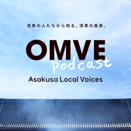 OMVE -Asakusa Local Voices-