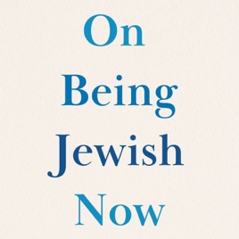 On Being Jewish Now