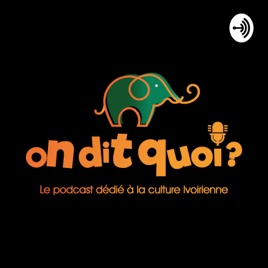 ON DIT QUOI ?