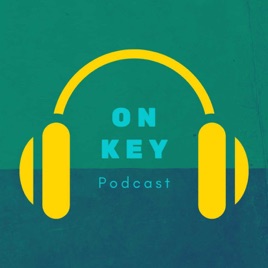 On Key Podcast