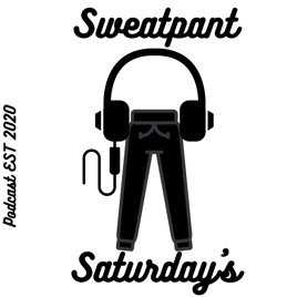Sweatpant Saturday's