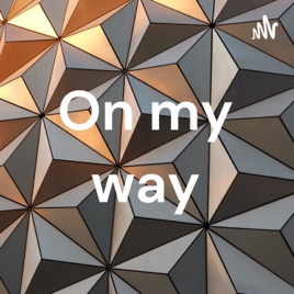 On my way
