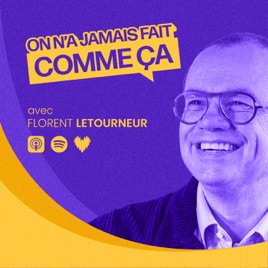 On n'a jamais fait comme ça - Le podcast RH par & pour les DRH : Ressources humaines recrutement marque employeur et veille