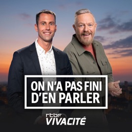 On n'a pas fini d'en parler