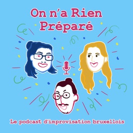 On n'a rien préparé