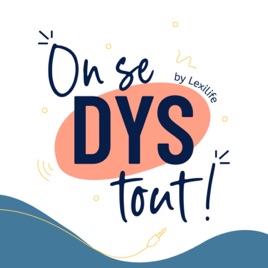On se DYS tout !