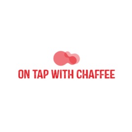 On Tap With Chaffee