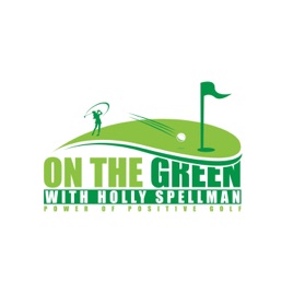 On the Green with Holly Spellman