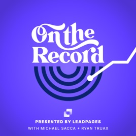 On the Record by Leadpages