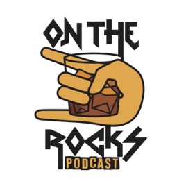 On the Rocks Podcast