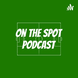 On The Spot Podcast
