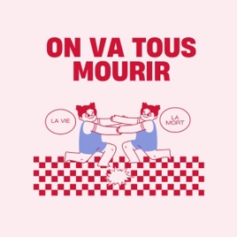ON VA TOUS MOURIR