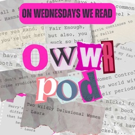 On Wednesdays We Read (OWWR Pod)