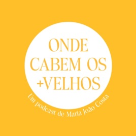 Onde Cabem os + Velhos
