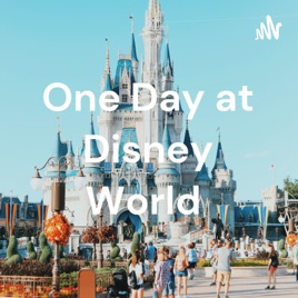 One Day at Disney World
