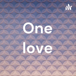 One love