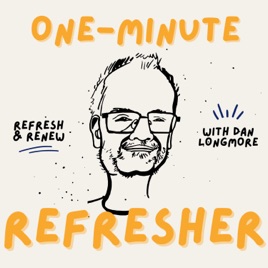 One-Minute Refresher