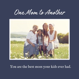One Mom to Another