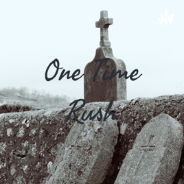 One Time Rush