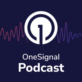 OneSignal Podcast