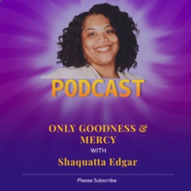 Only Goodness and Mercy