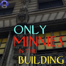 Only Minnies In the Building