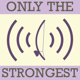 Only The Strongest