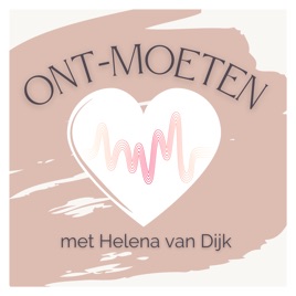 Ont-moeten met Helena van Dijk