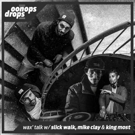 Oonops Drops - Wax' Talk