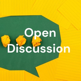 Open Discussion